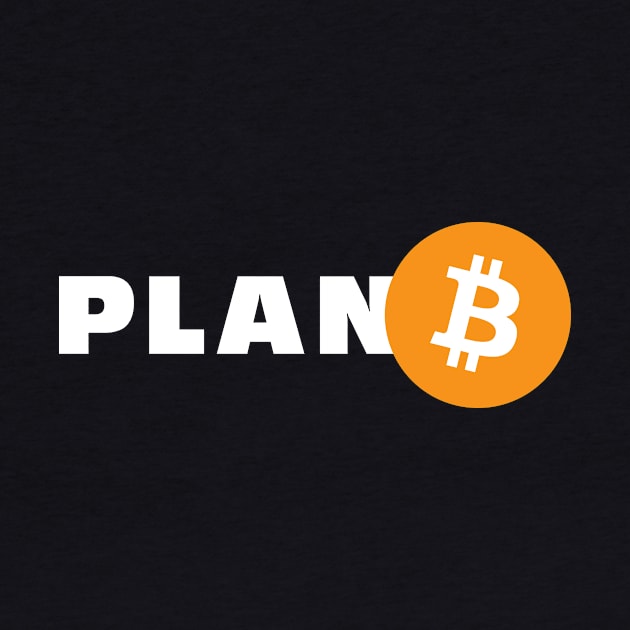 Plan B - Bitcoin - Crypto Apparel by Room Thirty Four